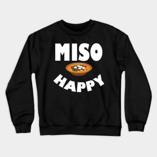 Miso Happy Crewneck Sweatshirt